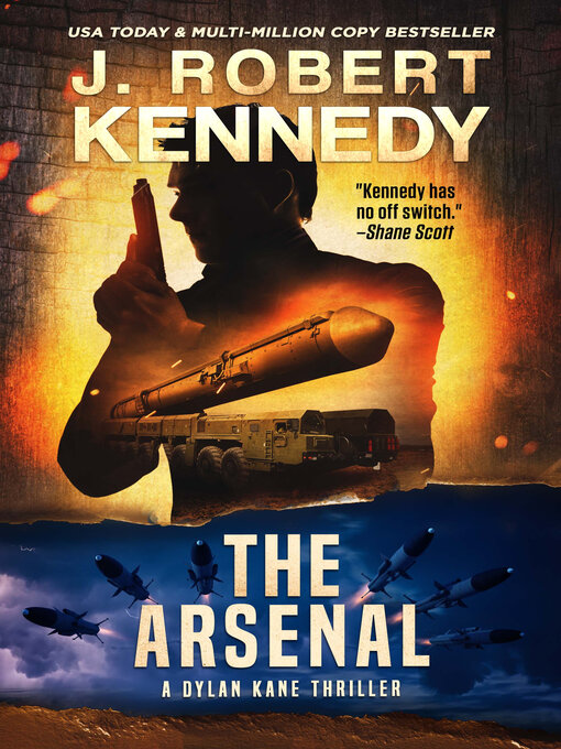 Title details for The Arsenal by J. Robert Kennedy - Available